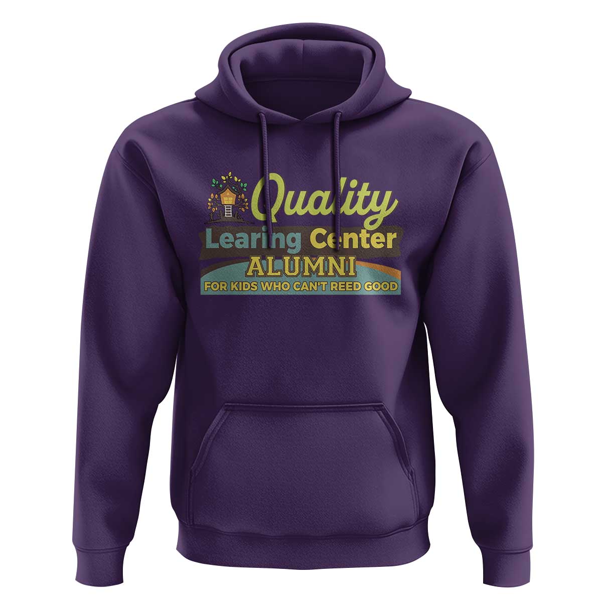 Funny Quality Learing Center Alumni For Kids Who Cant Reed Good Hoodie - Wonder Print Shop
