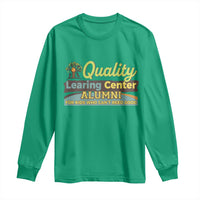 Funny Quality Learing Center Alumni For Kids Who Cant Reed Good Long Sleeve Shirt - Wonder Print Shop