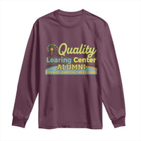 Funny Quality Learing Center Alumni For Kids Who Cant Reed Good Long Sleeve Shirt - Wonder Print Shop