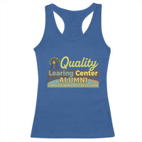 Funny Quality Learing Center Alumni For Kids Who Cant Reed Good Racerback Tank Top - Wonder Print Shop
