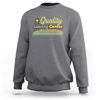 Funny Quality Learing Center Alumni For Kids Who Cant Reed Good Sweatshirt - Wonder Print Shop