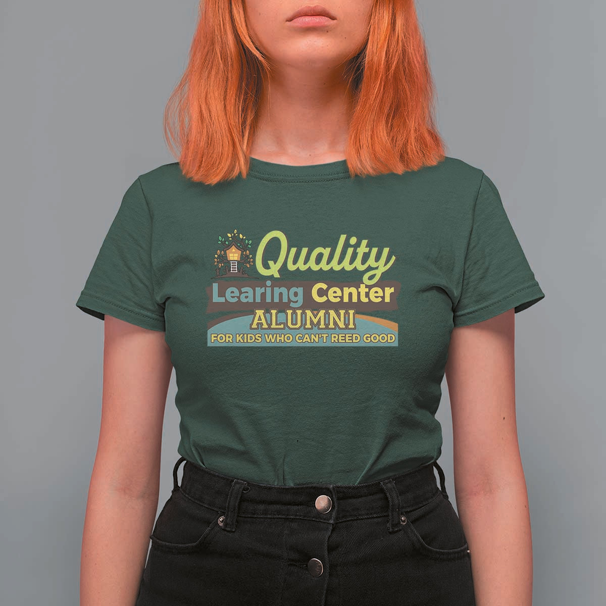 Funny Quality Learing Center Alumni For Kids Who Cant Reed Good T Shirt For Women - Wonder Print Shop