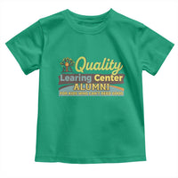 Funny Quality Learing Center Alumni For Kids Who Cant Reed Good Toddler T Shirt - Wonder Print Shop