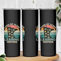 Funny Land Of 10000 Learing Center Skinny Tumbler Anti Scam Awareness - Wonder Print Shop