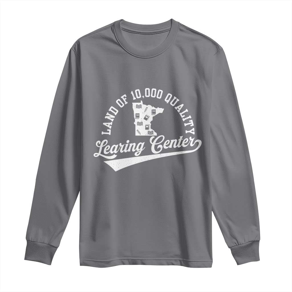 Funny Land Of 10000 Learing Center 2025 Long Sleeve Shirt Anti Scam Awareness School Quote - Wonder Print Shop