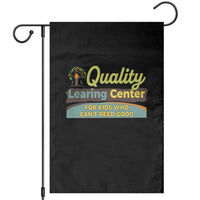 Funny Quality Learing Center For Kids Who Cant Reed Good Garden Flag Anti Scam Awareness