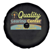 Funny Quality Learing Center For Kids Who Cant Reed Good Spare Tire Cover Anti Scam Awareness