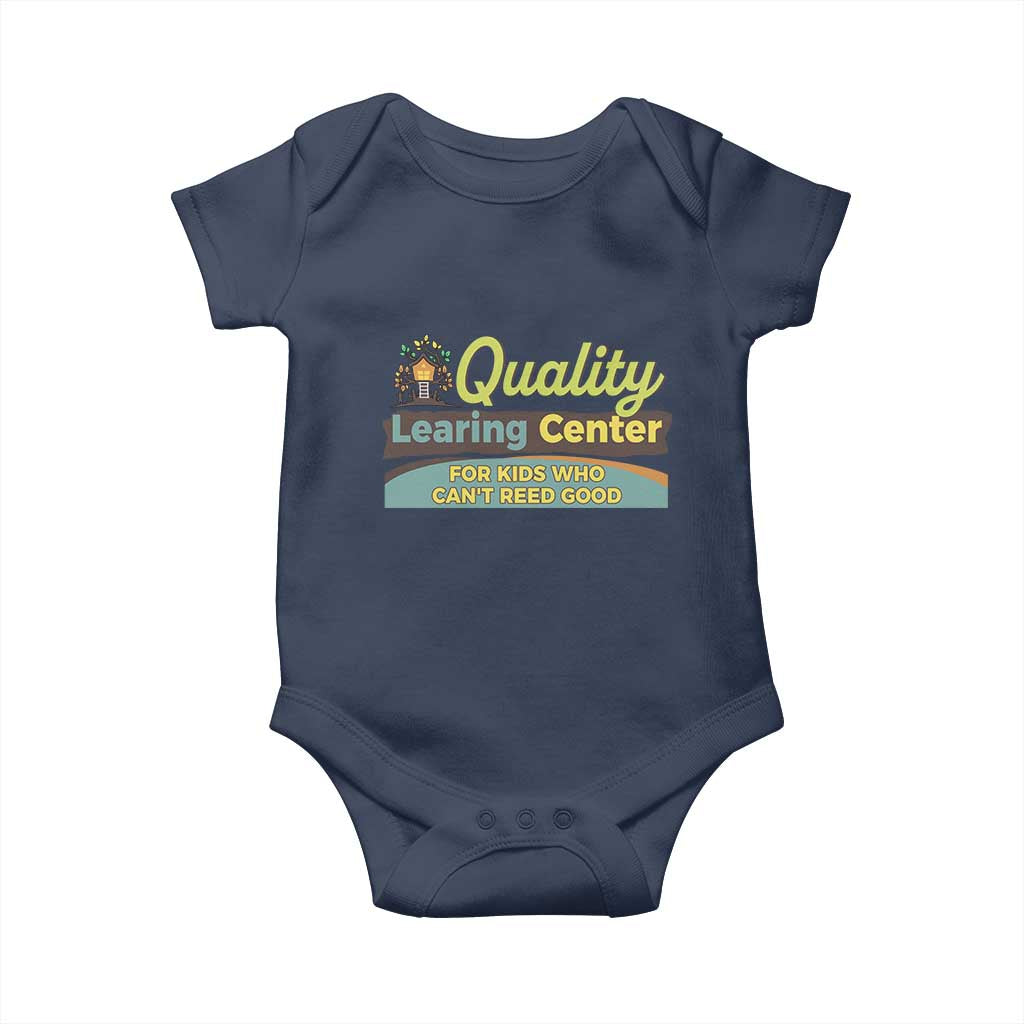 Funny Quality Learing Center For Kids Who Cant Reed Good Baby Onesie Anti Scam Awareness - Wonder Print Shop