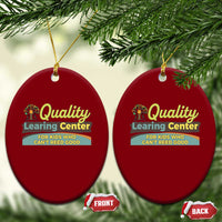 Funny Quality Learing Center For Kids Who Cant Reed Good Ceramic Ornament Anti Scam Awareness - Wonder Print Shop