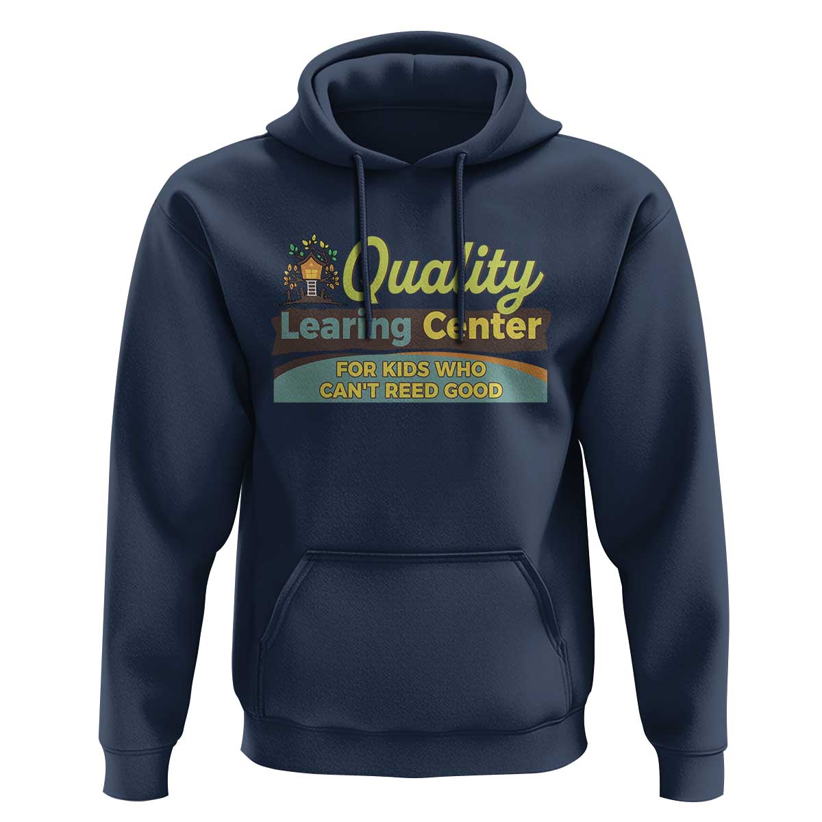 Funny Quality Learing Center For Kids Who Cant Reed Good Hoodie Anti Scam Awareness - Wonder Print Shop