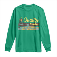 Funny Quality Learing Center For Kids Who Cant Reed Good Long Sleeve Shirt Anti Scam Awareness - Wonder Print Shop
