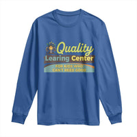 Funny Quality Learing Center For Kids Who Cant Reed Good Long Sleeve Shirt Anti Scam Awareness - Wonder Print Shop