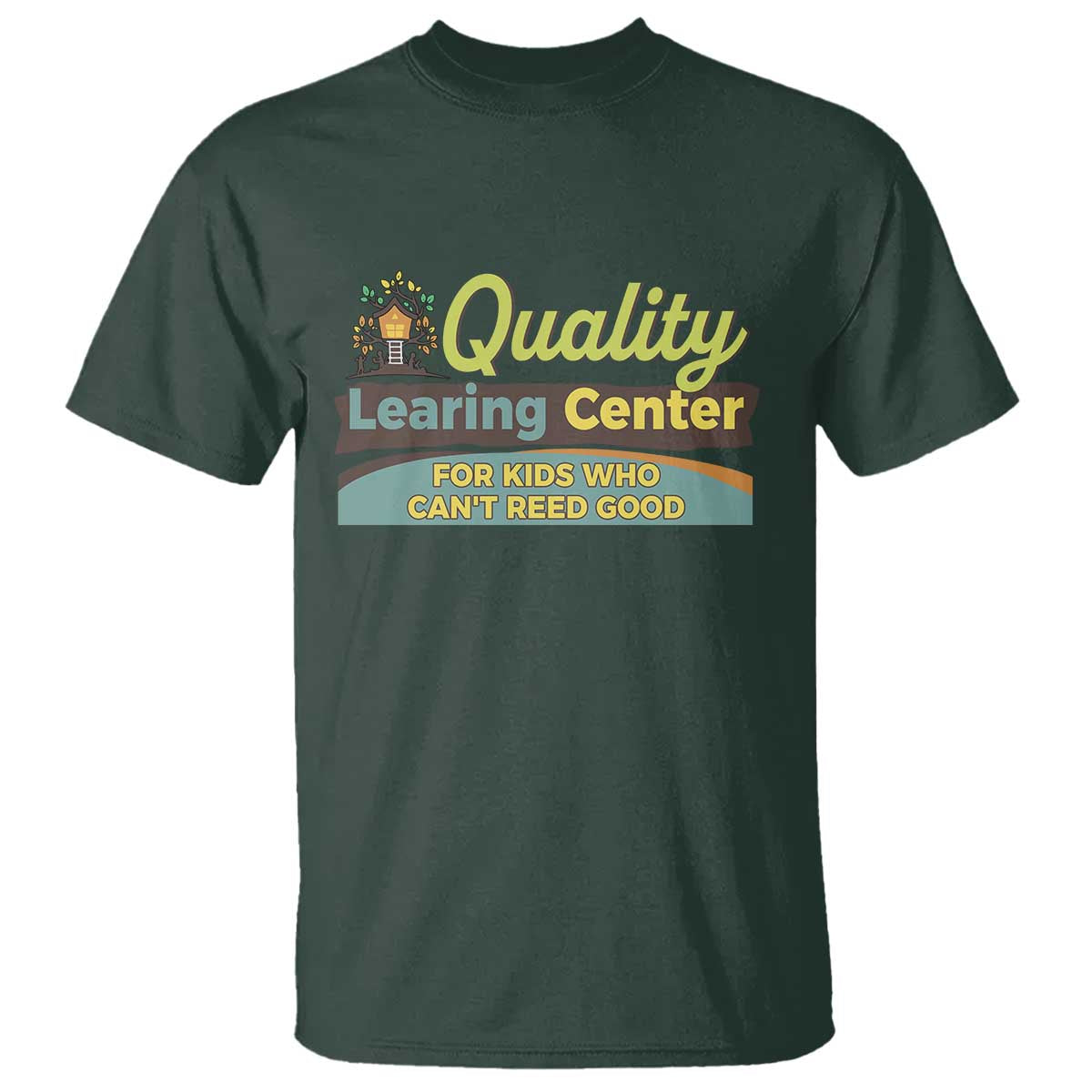 Funny Quality Learing Center For Kids Who Cant Reed Good T Shirt Anti Scam Awareness - Wonder Print Shop
