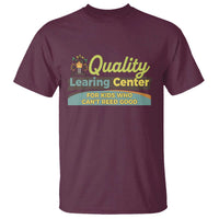 Funny Quality Learing Center For Kids Who Cant Reed Good T Shirt Anti Scam Awareness - Wonder Print Shop