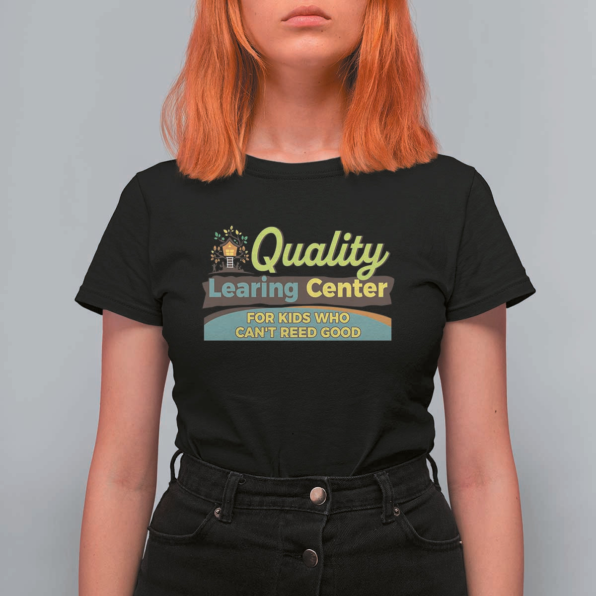 Funny Quality Learing Center For Kids Who Cant Reed Good T Shirt For Women Anti Scam Awareness - Wonder Print Shop