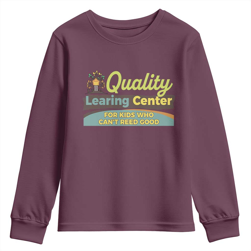 Funny Quality Learing Center For Kids Who Cant Reed Good Youth Sweatshirt Anti Scam Awareness - Wonder Print Shop