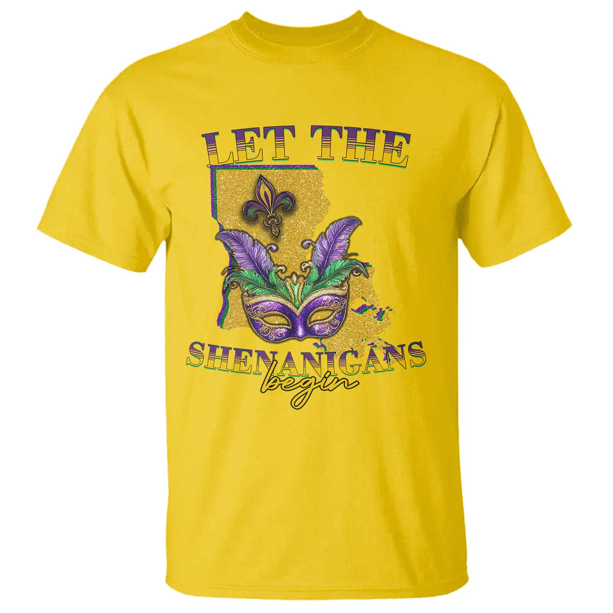 Funny Mardi Gras Let The Shenanigans Begin T Shirt Louisiana Map