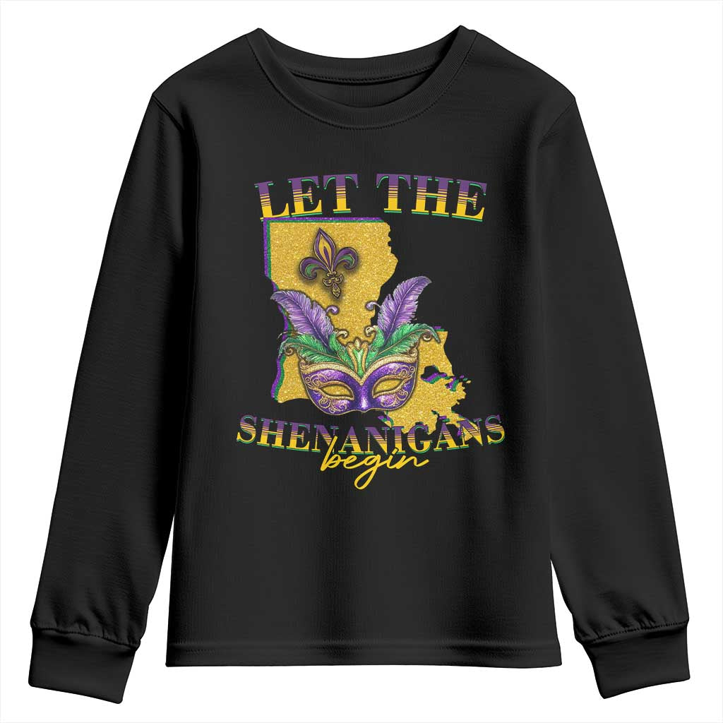 Funny Mardi Gras Let The Shenanigans Begin Youth Sweatshirt Louisiana Map