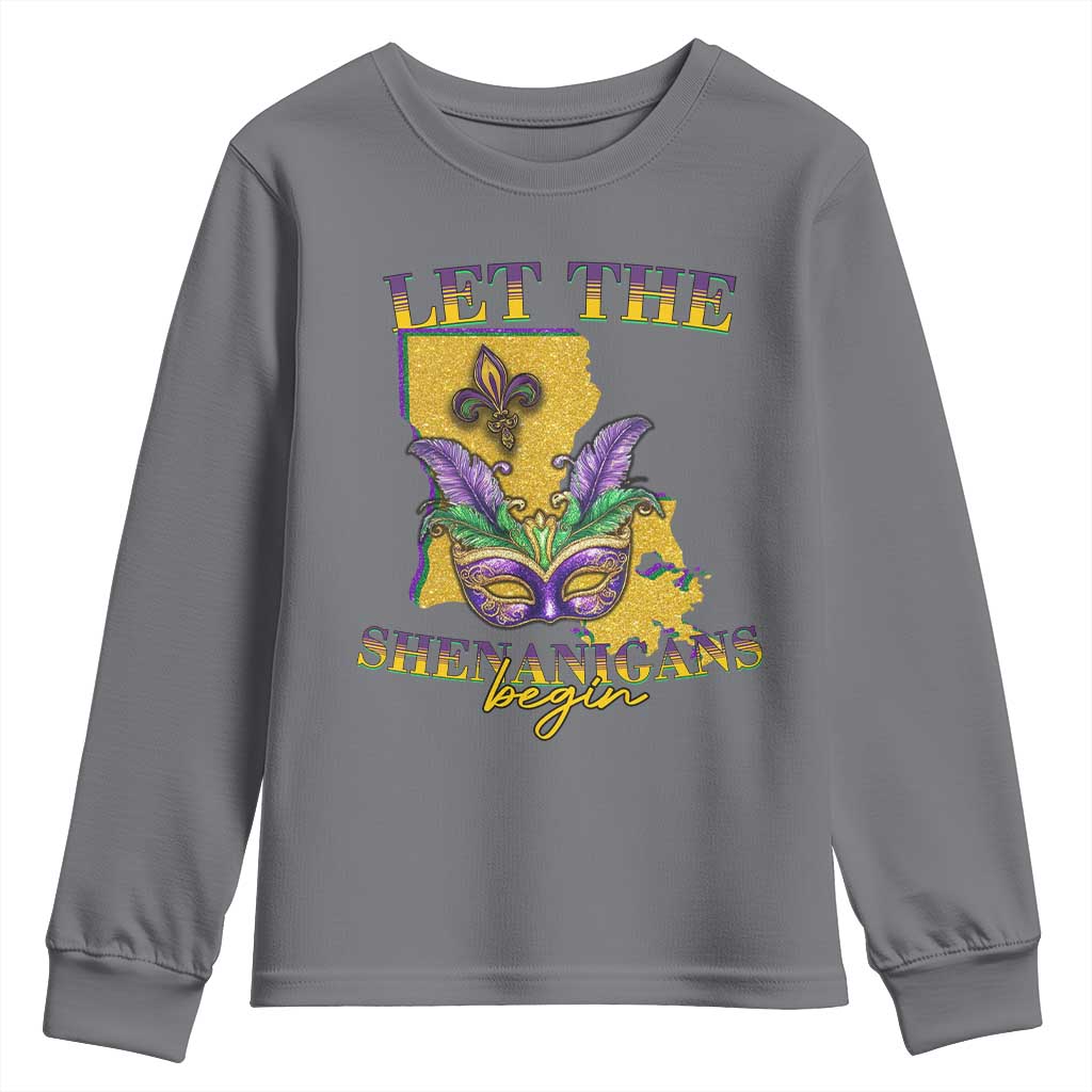 Funny Mardi Gras Let The Shenanigans Begin Youth Sweatshirt Louisiana Map