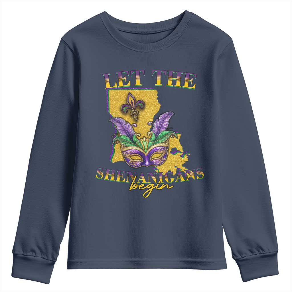 Funny Mardi Gras Let The Shenanigans Begin Youth Sweatshirt Louisiana Map