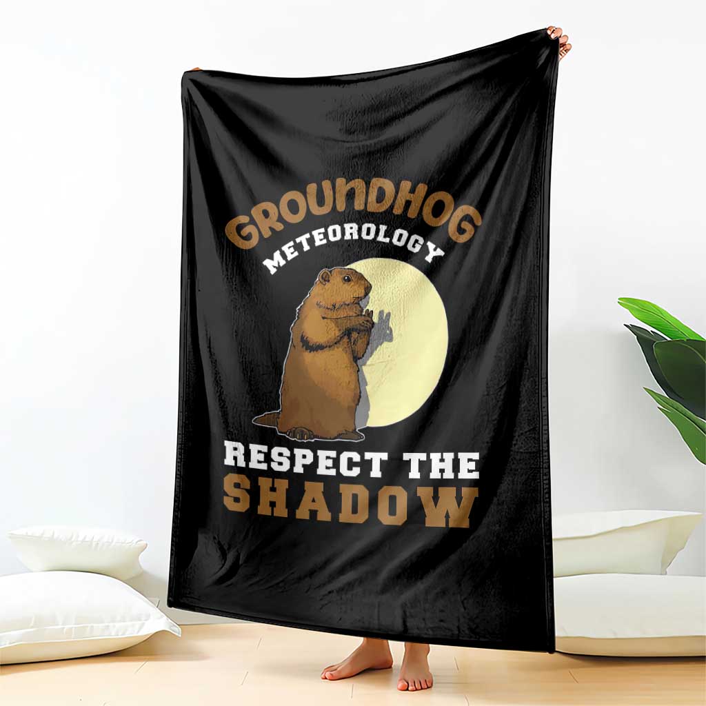 Funny Groundhog Day Throw Blanket Groundhog Meteorology Respect The Shadow - Wonder Print Shop