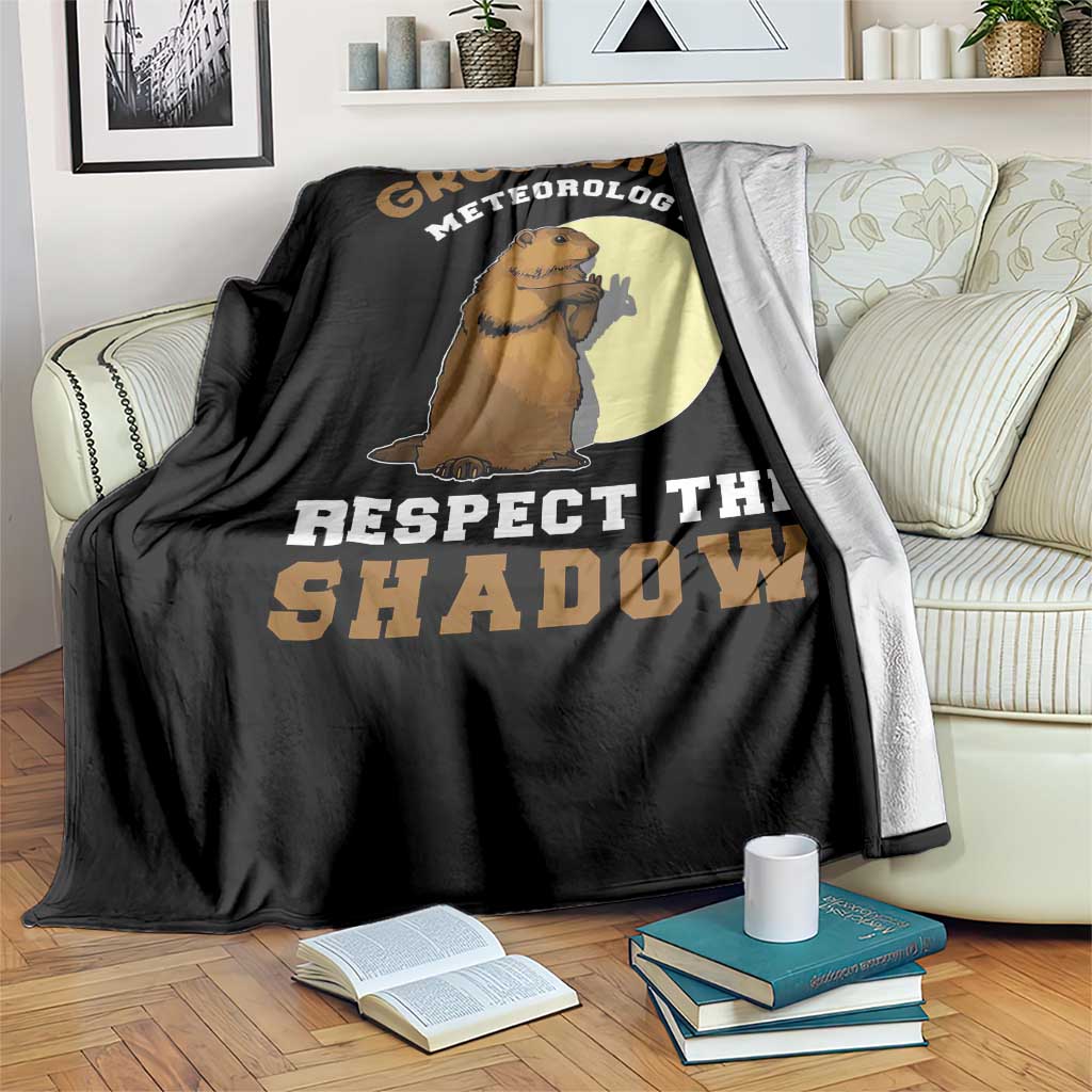 Funny Groundhog Day Throw Blanket Groundhog Meteorology Respect The Shadow - Wonder Print Shop