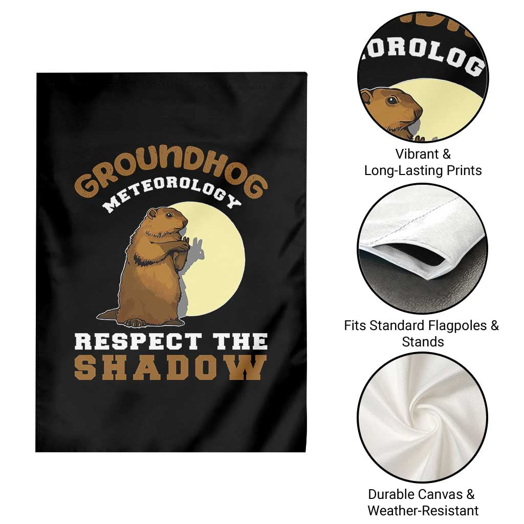 Funny Groundhog Day Garden Flag Groundhog Meteorology Respect The Shadow - Wonder Print Shop
