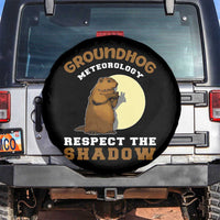 Funny Groundhog Day Spare Tire Cover Groundhog Meteorology Respect The Shadow - Wonder Print Shop