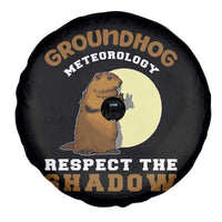 Funny Groundhog Day Spare Tire Cover Groundhog Meteorology Respect The Shadow - Wonder Print Shop