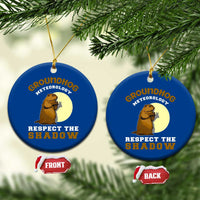 Funny Groundhog Day Ceramic Ornament Groundhog Meteorology Respect The Shadow - Wonder Print Shop