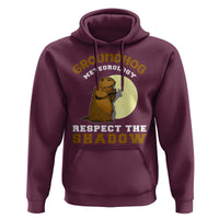 Funny Groundhog Day Hoodie Groundhog Meteorology Respect The Shadow - Wonder Print Shop