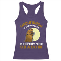 Funny Groundhog Day Racerback Tank Top Groundhog Meteorology Respect The Shadow - Wonder Print Shop