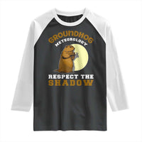 Funny Groundhog Day Raglan Shirt Groundhog Meteorology Respect The Shadow - Wonder Print Shop