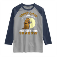 Funny Groundhog Day Raglan Shirt Groundhog Meteorology Respect The Shadow - Wonder Print Shop