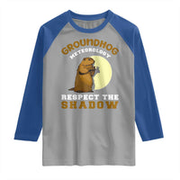 Funny Groundhog Day Raglan Shirt Groundhog Meteorology Respect The Shadow - Wonder Print Shop