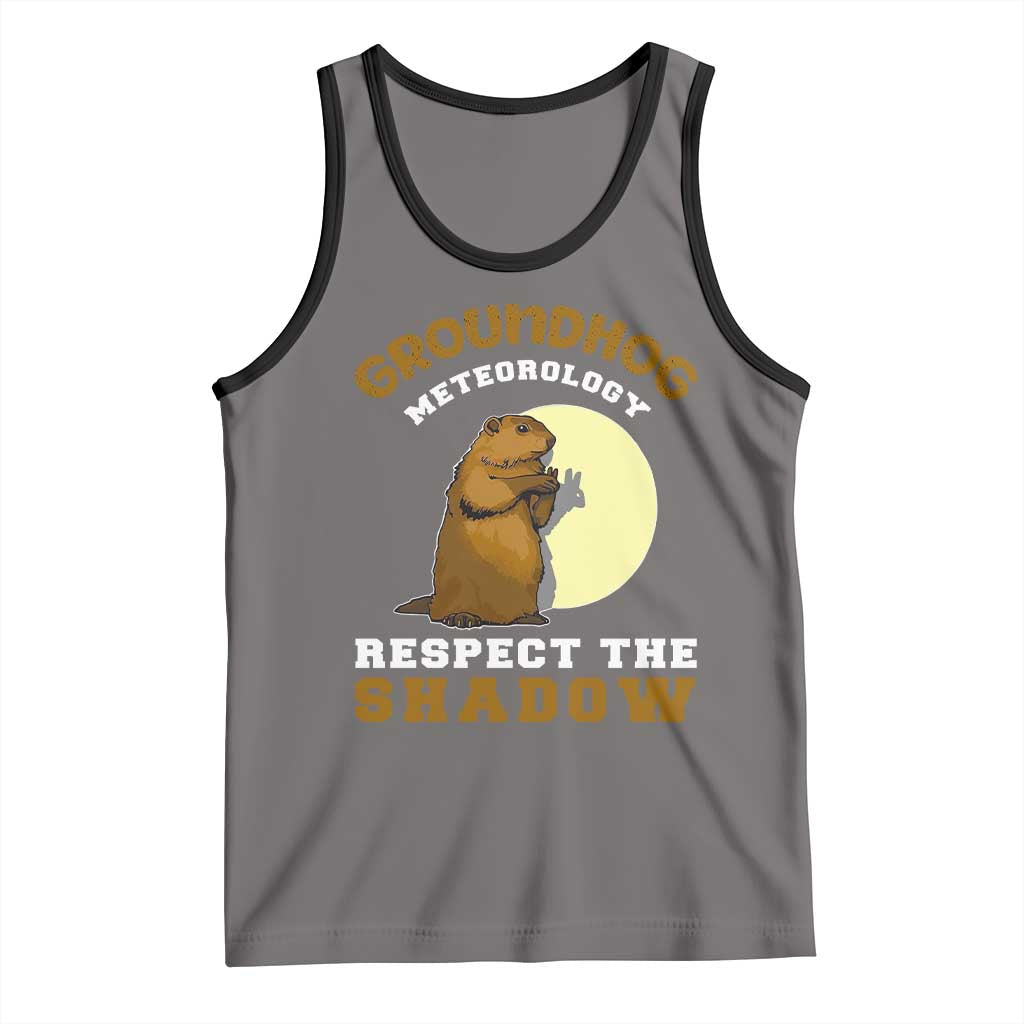 Funny Groundhog Day Tank Top Groundhog Meteorology Respect The Shadow - Wonder Print Shop