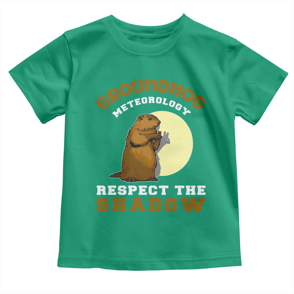 Funny Groundhog Day Toddler T Shirt Groundhog Meteorology Respect The Shadow - Wonder Print Shop
