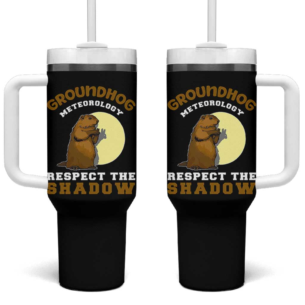 Funny Groundhog Day Tumbler With Handle Groundhog Meteorology Respect The Shadow - undefined
