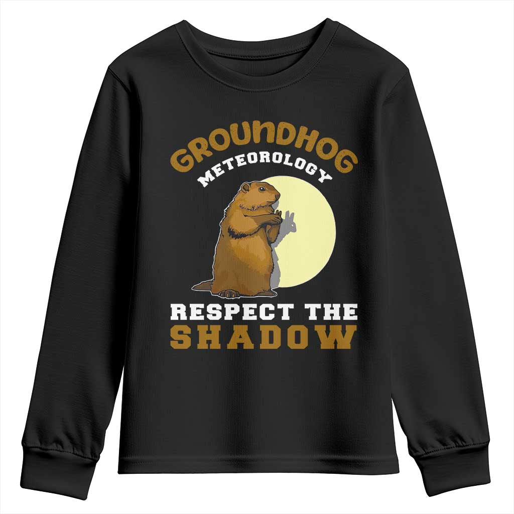 Funny Groundhog Day Youth Sweatshirt Groundhog Meteorology Respect The Shadow - Wonder Print Shop