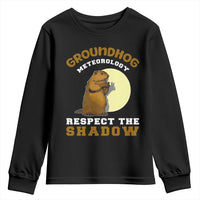 Funny Groundhog Day Youth Sweatshirt Groundhog Meteorology Respect The Shadow - Wonder Print Shop