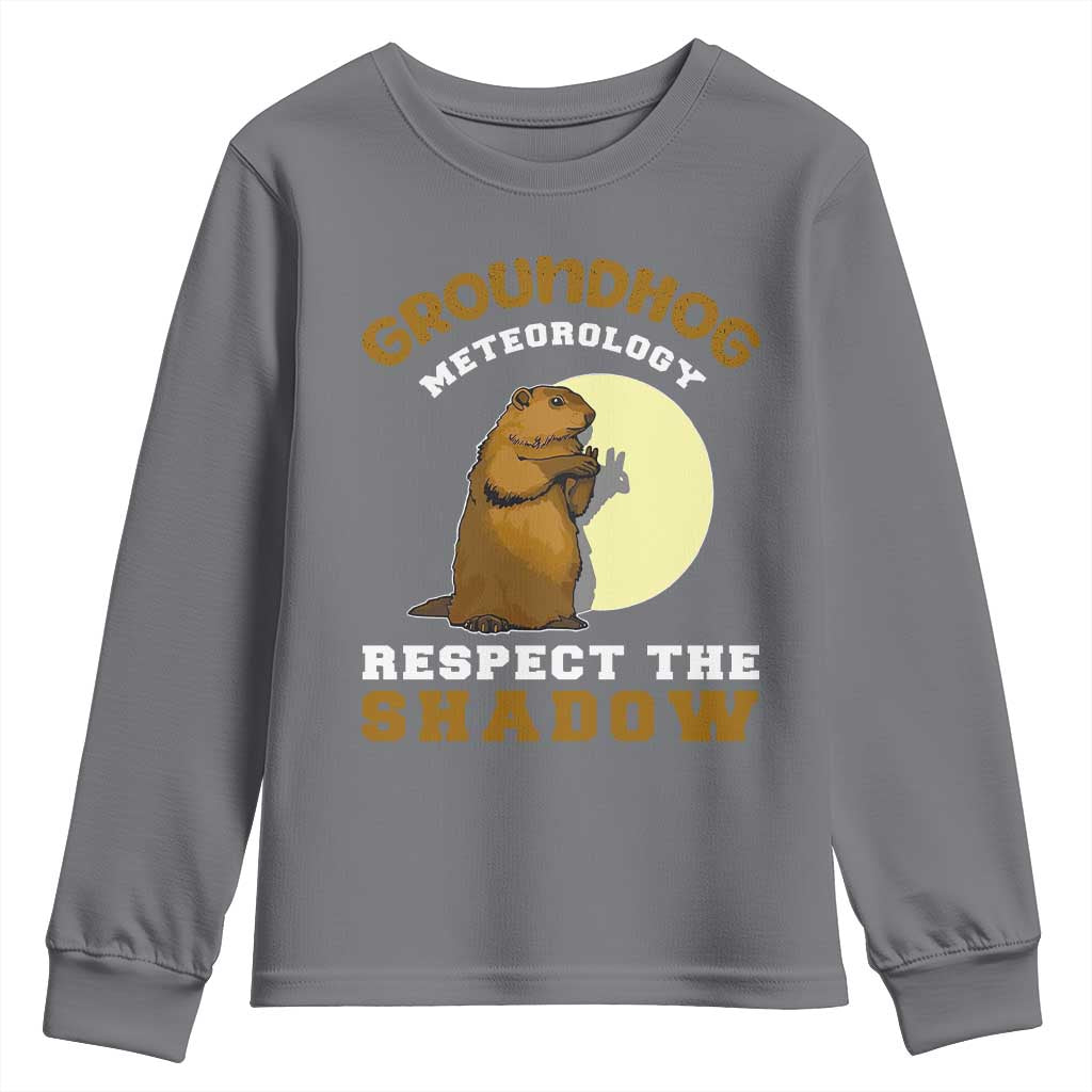 Funny Groundhog Day Youth Sweatshirt Groundhog Meteorology Respect The Shadow - Wonder Print Shop