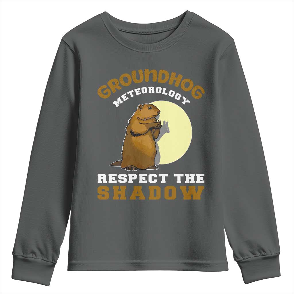 Funny Groundhog Day Youth Sweatshirt Groundhog Meteorology Respect The Shadow - Wonder Print Shop