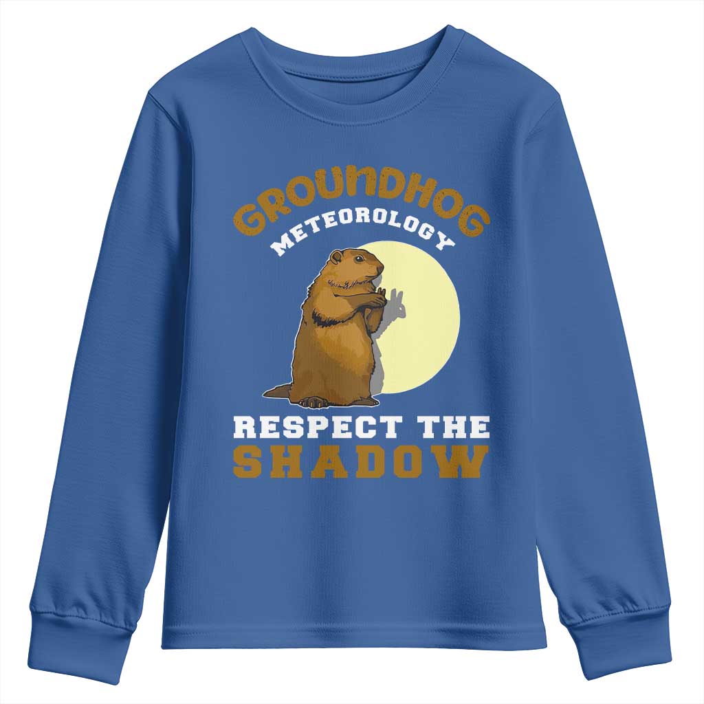 Funny Groundhog Day Youth Sweatshirt Groundhog Meteorology Respect The Shadow - Wonder Print Shop
