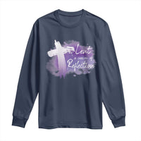 Ash Wednesday Long Sleeve Shirt Lent A Season Of Reflection Ashes Cross Christian Religious