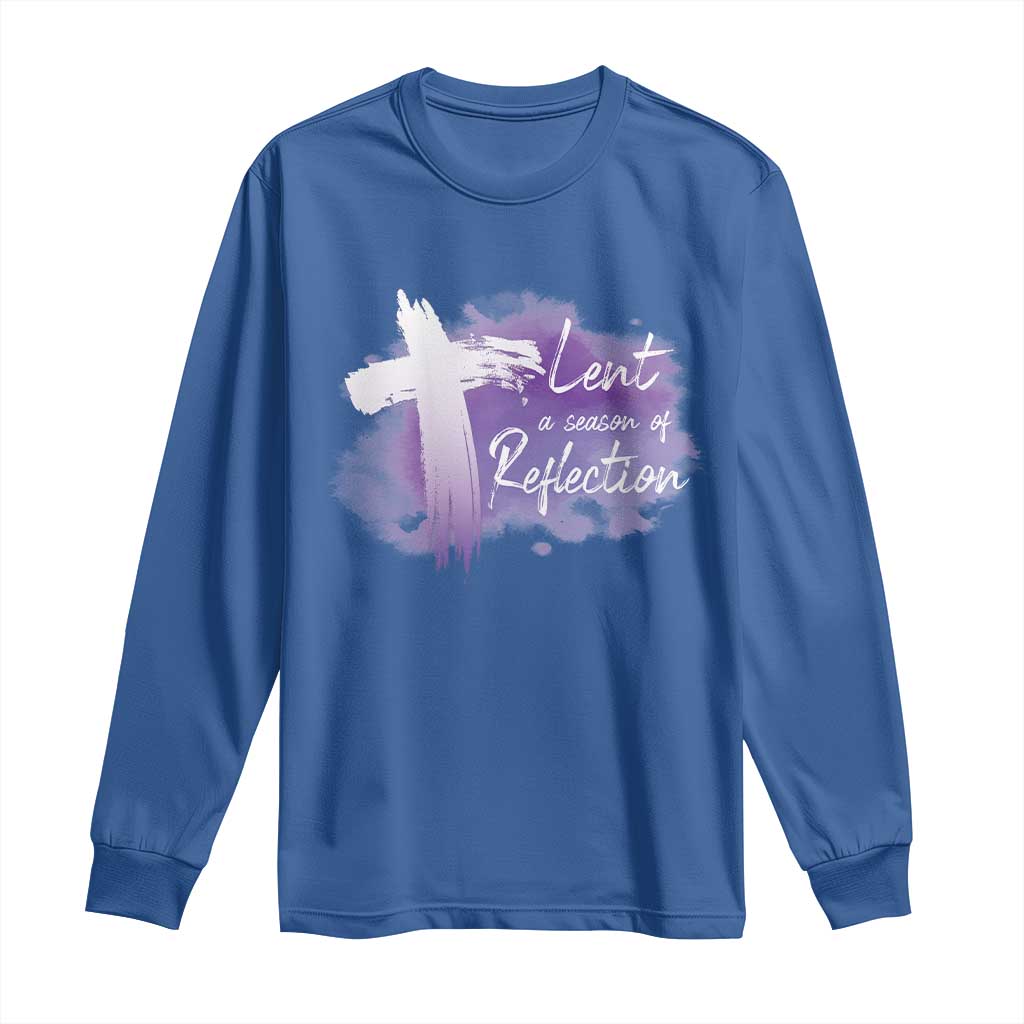 Ash Wednesday Long Sleeve Shirt Lent A Season Of Reflection Ashes Cross Christian Religious