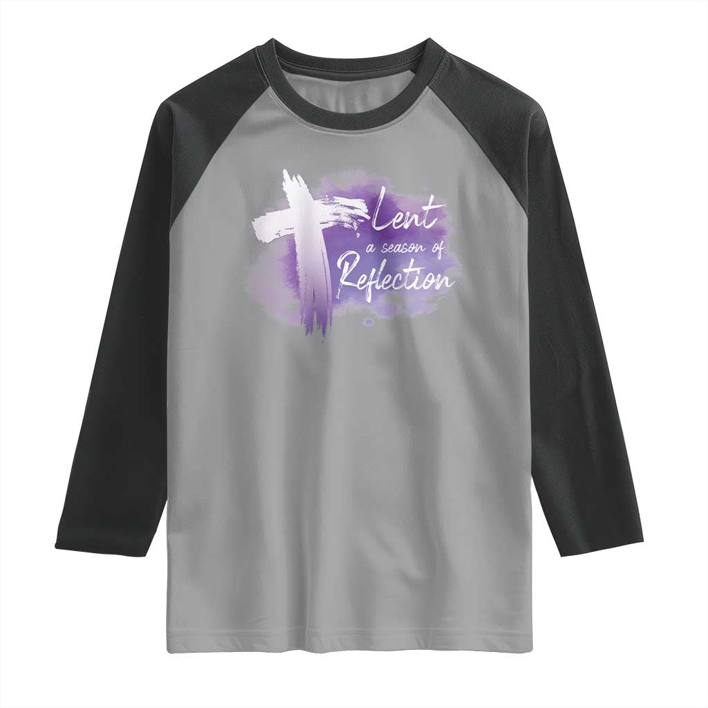 Ash Wednesday Raglan Shirt Lent A Season Of Reflection Ashes Cross Christian Religious