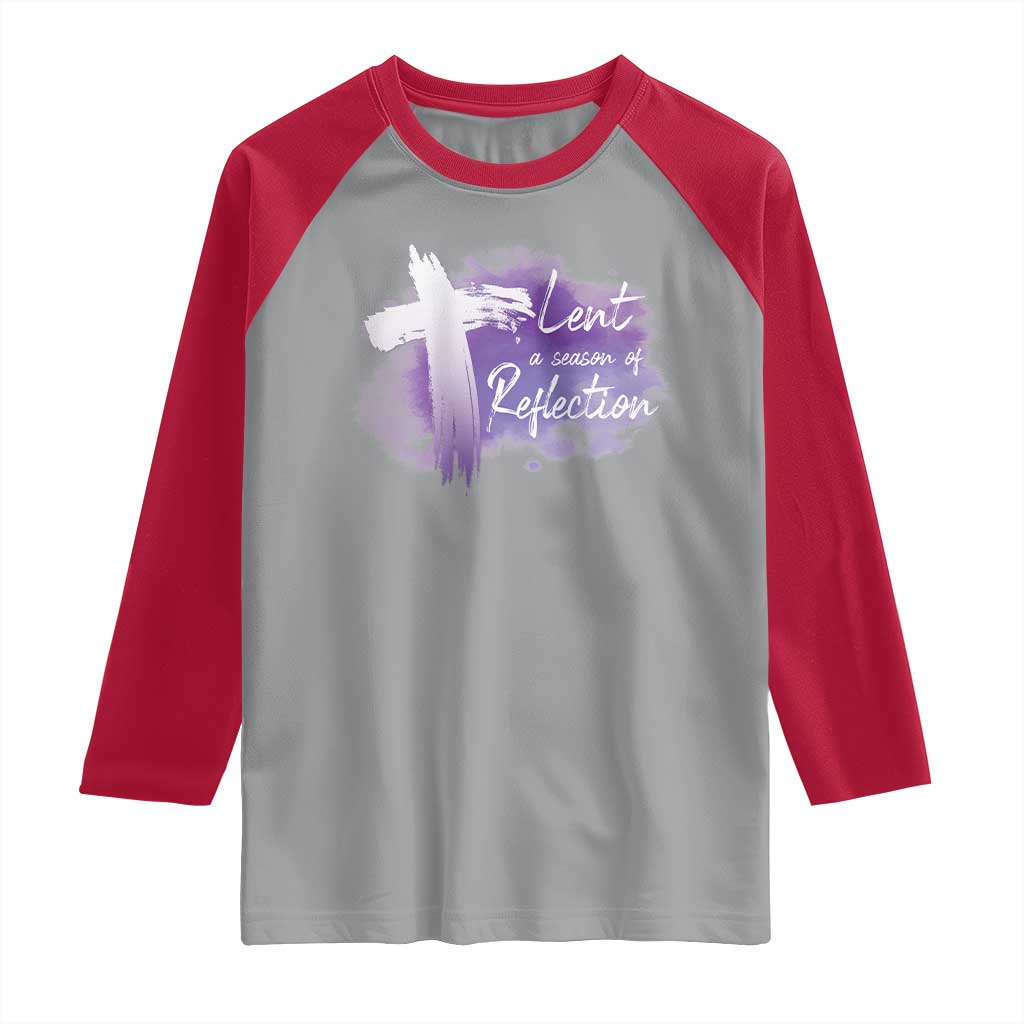 Ash Wednesday Raglan Shirt Lent A Season Of Reflection Ashes Cross Christian Religious