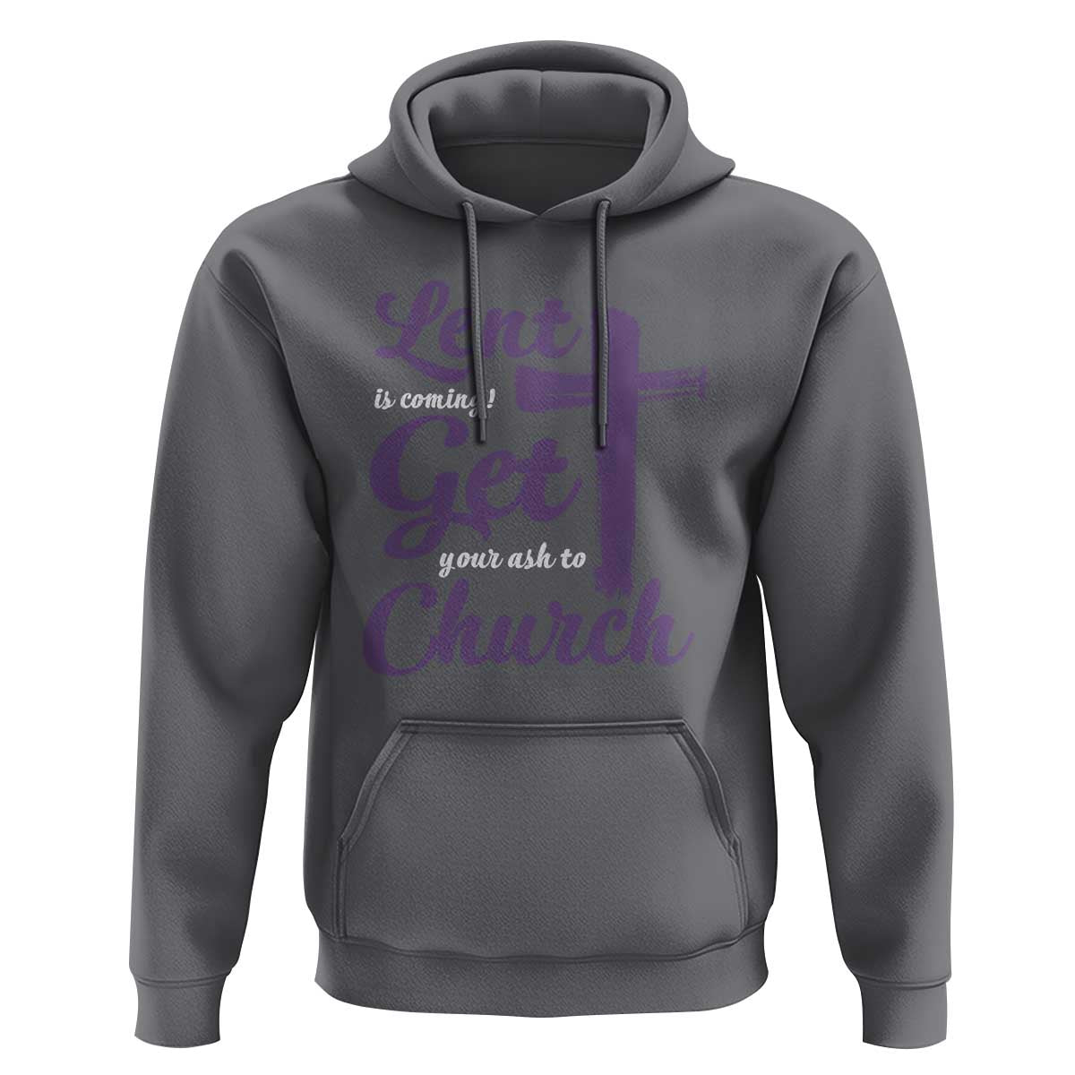Ash Wednesday Hoodie Lent Is Coming Get Your Ash To Church Ash Cross