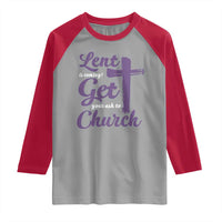 Ash Wednesday Raglan Shirt Lent Is Coming Get Your Ash To Church Ash Cross