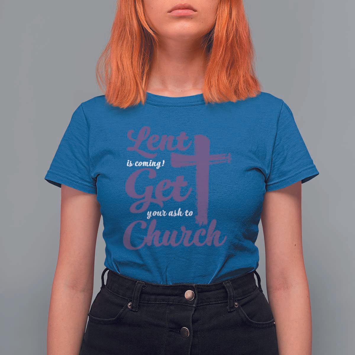 Ash Wednesday T Shirt For Women Lent Is Coming Get Your Ash To Church Ash Cross